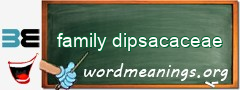 WordMeaning blackboard for family dipsacaceae